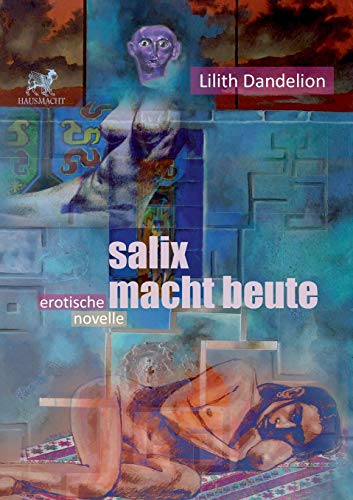 Stock image for Salix macht Beute:Eine Novelle for sale by Chiron Media