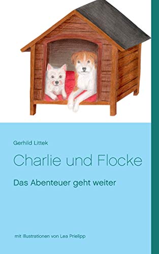 9783744889476: Charlie und Flocke: Das Abenteuer geht weiter