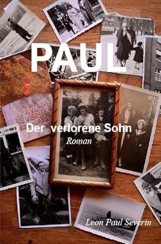 Beispielbild fr PAUL - der verlorene Sohn Roman zum Verkauf von medimops