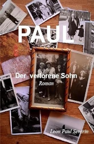 Stock image for PAUL - der verlorene Sohn Roman for sale by medimops