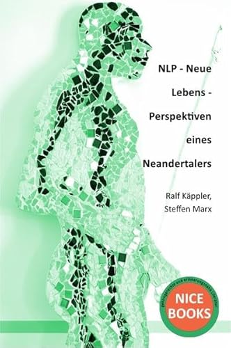 Stock image for NLP - Neue Lebens - Perspektiven eines Neandertalers for sale by medimops