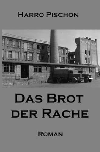 Imagen de archivo de Das Brot der Rache: Ein Roman ber jdische Rcher (German Edition) a la venta por Books Unplugged