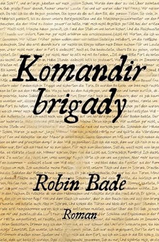 Komandir brigady (German Edition) - Bade, Robin