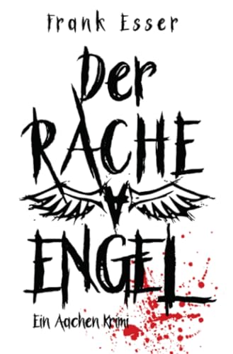 Imagen de archivo de Aachen Krimi Reihe / Der Racheengel - Ein Aachen Krimi a la venta por medimops