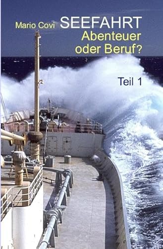 9783745067699: SEEFAHRT - Abenteuer oder Beruf? - Teil 1