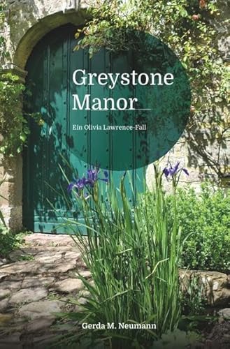 Beispielbild fr Olivia Lawrence-Flle: Greystone Manor: Ein Olivia Lawrence-Fall zum Verkauf von medimops