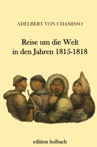 9783745086676: Reise um die Welt in den Jahren 1815-1818