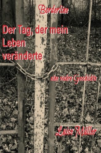 Stock image for Der Tag, der mein Leben vernderte (German Edition) for sale by Book Deals
