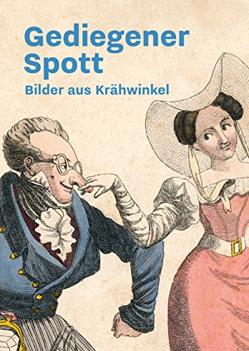 Imagen de archivo de Gediegener Spott: Bilder aus Krhwinkel a la venta por medimops
