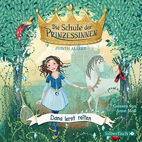 Beispielbild fr Dana lernt reiten: 1 CD (Die Schule der Prinzessinnen, Band 2) zum Verkauf von medimops