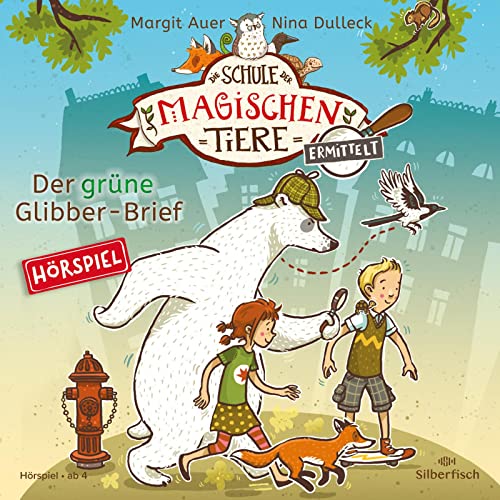 Stock image for Die Schule der magischen Tiere ermittelt - Hrspiele 1: Der grne Glibber-Brief: 1 CD for sale by medimops