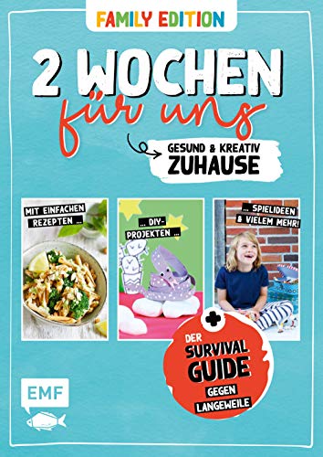 Stock image for 2 Wochen f�r uns - Gesund und kreativ zuhause (Family Edition): Der Survival-Guide gegen Langweile bei Quarant�ne for sale by Chiron Media