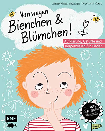 Beispielbild fr Von wegen Bienchen und Blmchen! Aufklrung, Gefhle und Krperwissen fr Kinder ab 5 zum Verkauf von Blackwell's