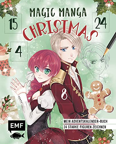 9783745906714: Mein Manga-Adventskalender-Buch: Magic Manga Christmas: 24 starke Figuren zeichnen - Mit perforierten Seiten zum Auftrennen