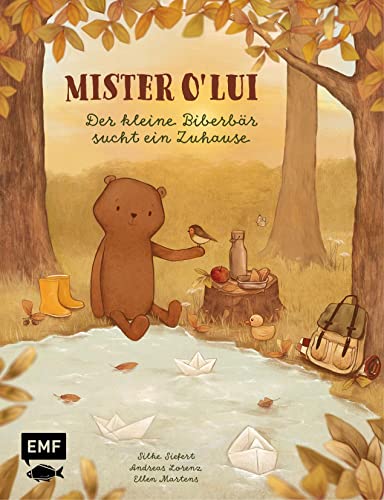 Stock image for Mister O' Lui -Der kleine Biberbr sucht ein Zuhause for sale by GreatBookPrices