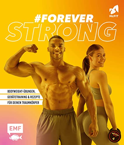 Beispielbild fr #foreverstrong Das groe McFIT-Fitness-Buch zum Verkauf von rebuy recommerce GmbH