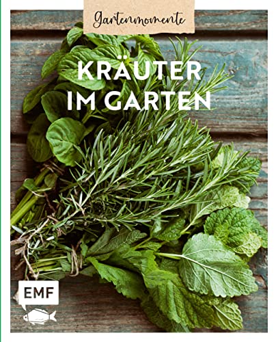 Stock image for Gartenmomente: Kruter im Garten for sale by GreatBookPrices