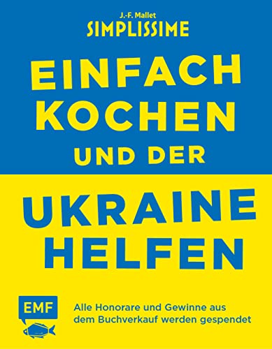 Beispielbild fr Simplissime ? Einfach kochen und der Ukraine helfen: Alle Honorare und Gewinne aus dem Buchverkauf werden gespendet zum Verkauf von medimops