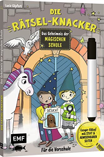 9783745917444: Die Rtsel-Knacker - Das Geheimnis der magischen Schule (Buch mit abwischbarem Stift): Escape-Rtsel fr die Vorschule