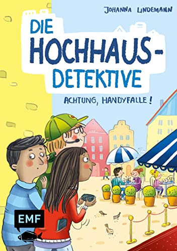 Beispielbild fr Die Hochhaus-Detektive - Achtung, Handyfalle! (Die Hochhaus-Detektive-Reihe Band 2) zum Verkauf von Blackwell's