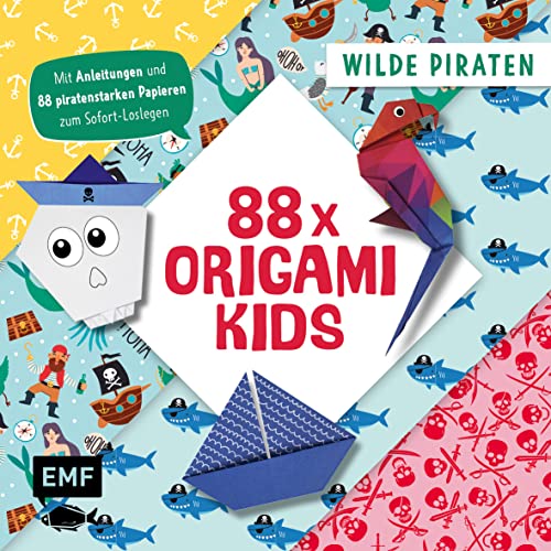 Beispielbild fr 88 x Origami Kids ? Wilde Piraten: Mit Anleitungen und 88 piratenstarken Papieren zum Sofort-Loslegen zum Verkauf von medimops