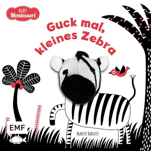 Stock image for Kontrastbuch fr Babys: Guck mal, kleines Zebra: Fingerpuppenbuch zur spielerischen Frderung des Seh- und Wahrnehmungsvermgens von Babys und Kleinkindern nach Montessori for sale by Revaluation Books