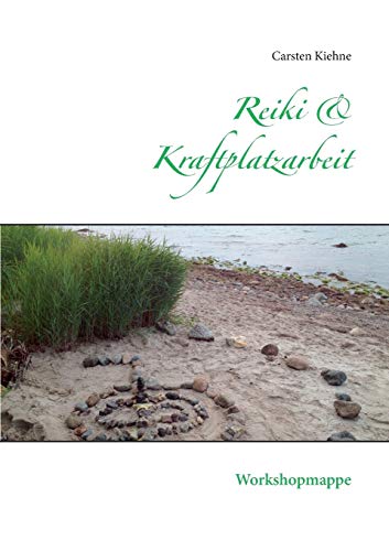 Stock image for Reiki & Kraftplatzarbeit: Workshopmappe (German Edition) for sale by Lucky's Textbooks