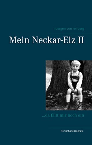 Beispielbild fr Mein Neckar-Elz II zum Verkauf von Blackwell's