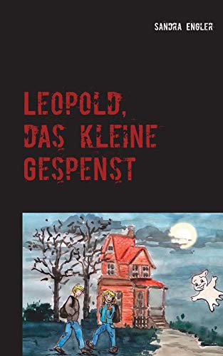 Beispielbild fr Leopold, das kleine Gespenst (German Edition) zum Verkauf von Lucky's Textbooks