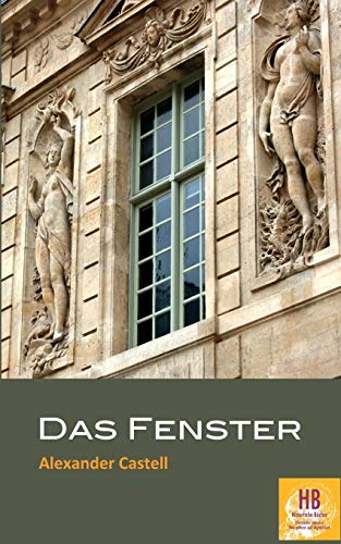 Stock image for Das Fenster (German Edition) for sale by Lucky's Textbooks