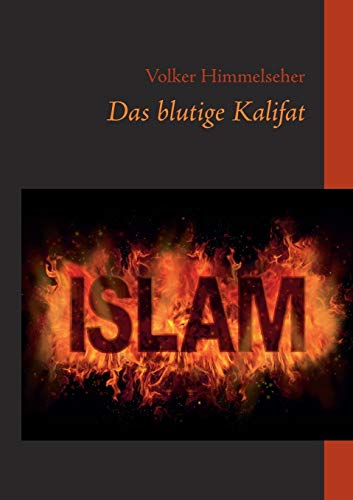 Beispielbild fr Das blutige Kalifat (German Edition) zum Verkauf von Lucky's Textbooks