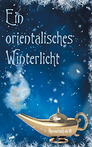 Stock image for Ein orientalisches Winterlicht for sale by Blackwell's