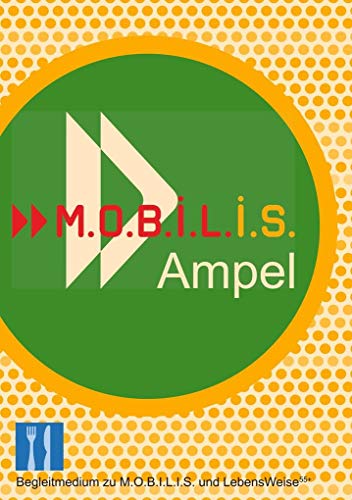 Beispielbild fr M.O.B.I.L.I.S. Ampel zum Verkauf von medimops