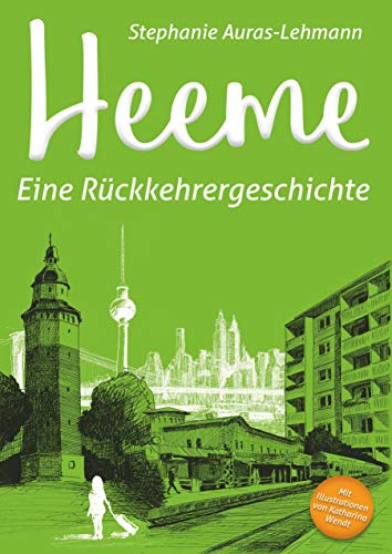 Imagen de archivo de Heeme: Eine Rckkehrergeschichte a la venta por medimops