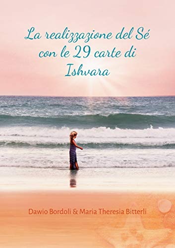 Stock image for La realizzazione del S con le 29 carte di Ishvara (Italian Edition) for sale by Lucky's Textbooks