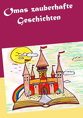 Stock image for Omas zauberhafte Geschichten (German Edition) for sale by Lucky's Textbooks