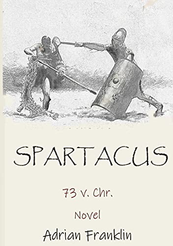 9783746035154: Spartacus: 73 v. Chr.