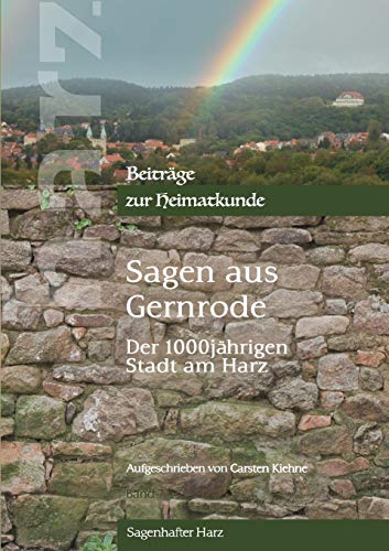 Stock image for Sagen aus Gernrode: der 1000jhrigen Stadt am Harz (German Edition) for sale by Lucky's Textbooks