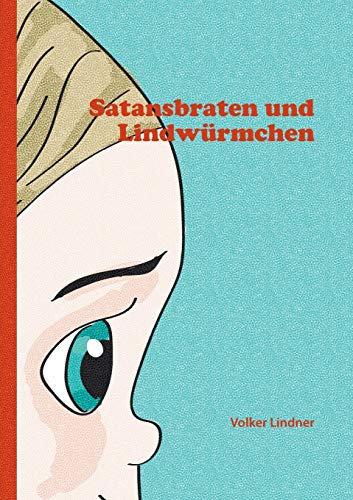 Stock image for Satansbraten und Lindwrmchen (German Edition) for sale by Lucky's Textbooks