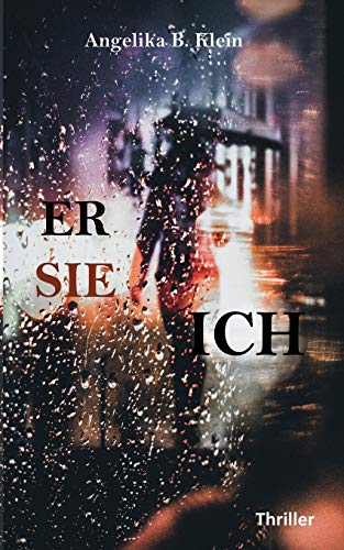 Beispielbild fr Er, sie, ich: Thriller (German Edition) zum Verkauf von Lucky's Textbooks