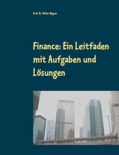 Beispielbild fr Finance: Ein Leitfaden mit Aufgaben und Lsungen zum Verkauf von medimops