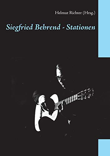 Stock image for Siegfried Behrend - Stationen (German Edition) for sale by Lucky's Textbooks