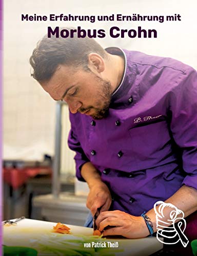 Stock image for Meine Erfahrungen und Ernahrung mit Morbus Crohn for sale by Chiron Media