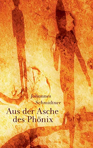 9783746061450: Aus der Asche des Phnix (German Edition)