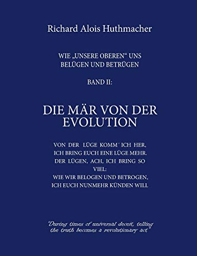 9783746069302: Die Mr von der Evolution: Wie unsere Oberen uns belgen und betrgen Band 2 (German Edition)