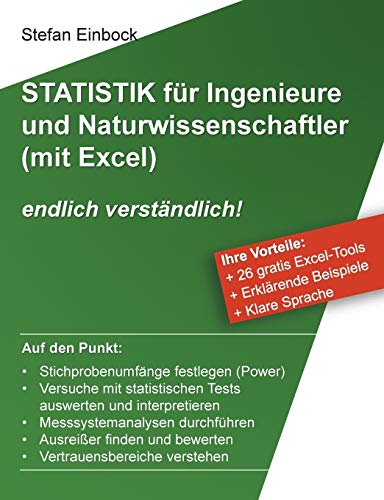 Stock image for Statistik fr Ingenieure und Naturwissenschaftler (mit Excel): endlich verstndlich! (German Edition) for sale by Jasmin Berger