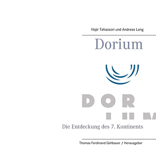 Stock image for Dorium: Die Entdeckung des 7. Kontinents (German Edition) for sale by Lucky's Textbooks