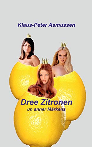 Stock image for Dree Zitronen: . un anner Mrkens (German Edition) for sale by Lucky's Textbooks