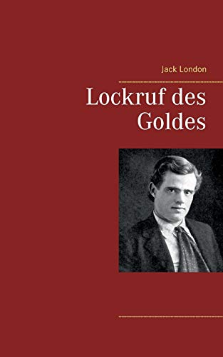 Stock image for Lockruf des Goldes for sale by Blackwell's