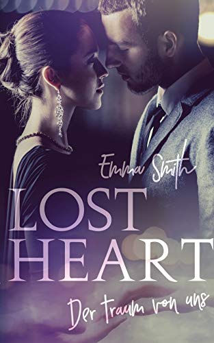 9783746077451: Lost Heart: Der Traum von uns